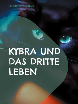 cover image of Kybra und das dritte Leben